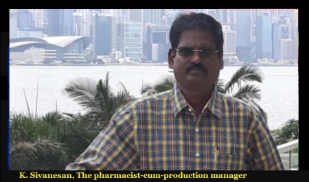 K. Sivanesan, The pharmacist-cum-production manager